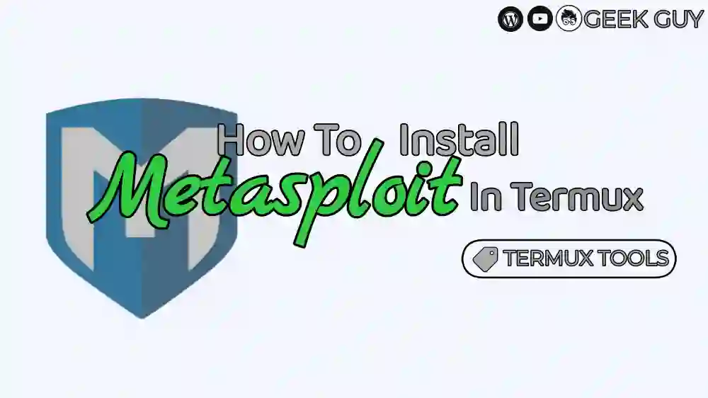 Install Metasploit In Termux