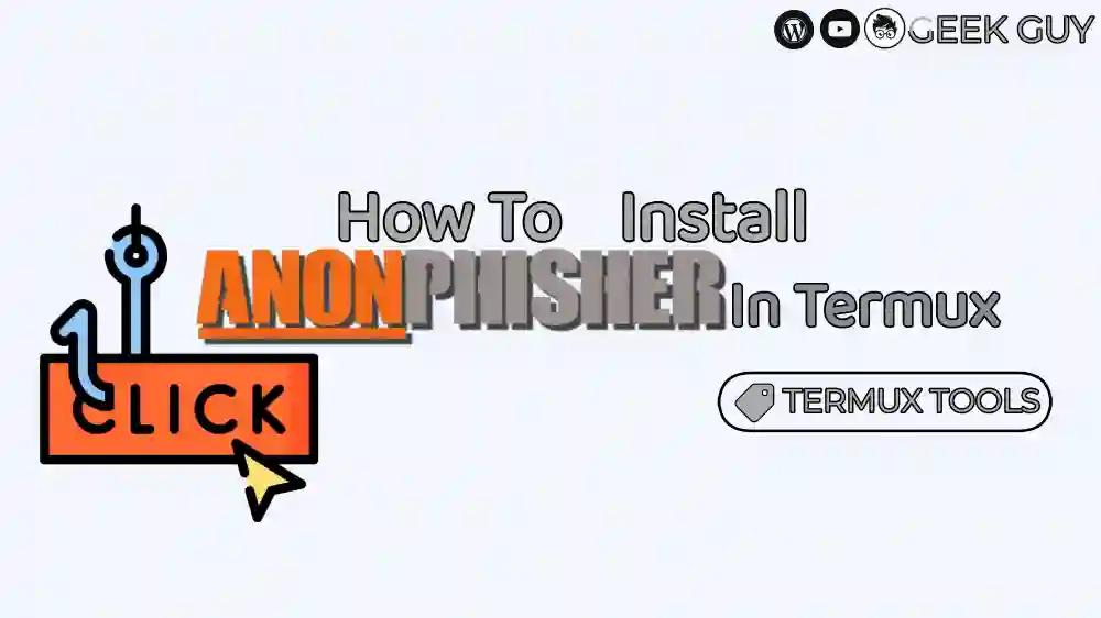 AnonPhisher In Termux